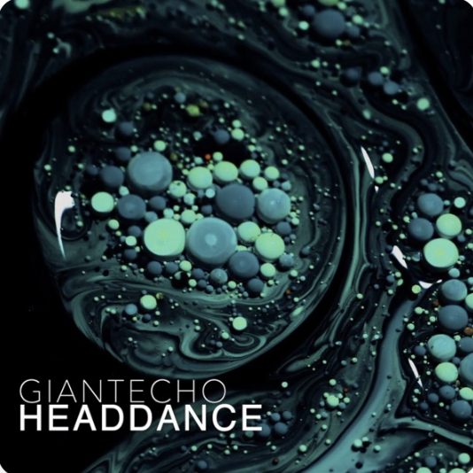 GIANTECHO – Headdance